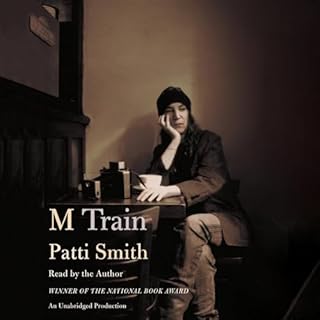 M Train Audiobook By Patti Smith cover art