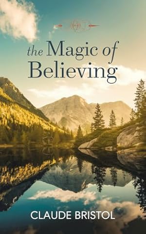 The Magic of Believing