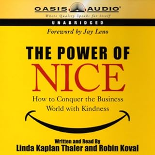 The Power of Nice Audiobook By Linda Kaplan Thaler, Robin Koval cover art