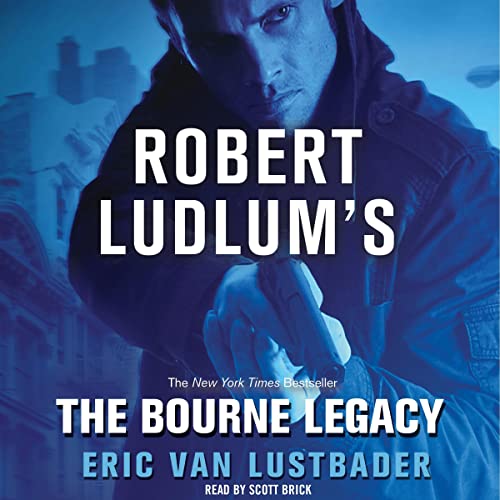 The Bourne Legacy Audiobook By Eric Van Lustbader cover art