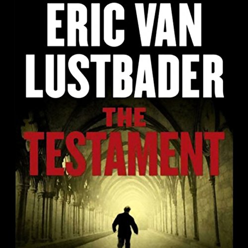 The Testament Audiobook By Eric Van Lustbader cover art