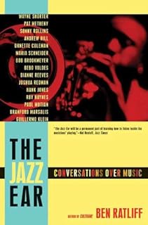 The Jazz Ear: Conversations over Music (English Edition)