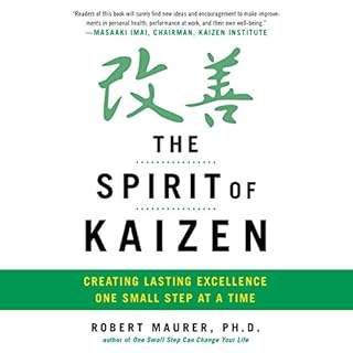 The Spirit of Kaizen Audiobook By Bob Maurer, Leigh Ann Hirschman cover art