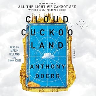 Cloud Cuckoo Land Audiobook By Anthony Doerr cover art