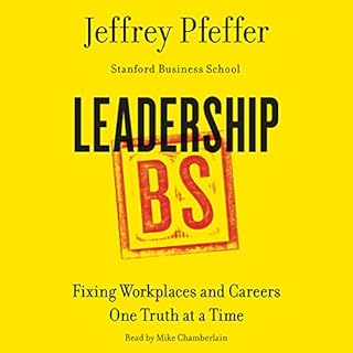 Leadership BS Audiobook By Jeffrey Pfeffer cover art