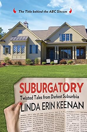 Suburgatory: Twisted Tales From Darkest Suburbia