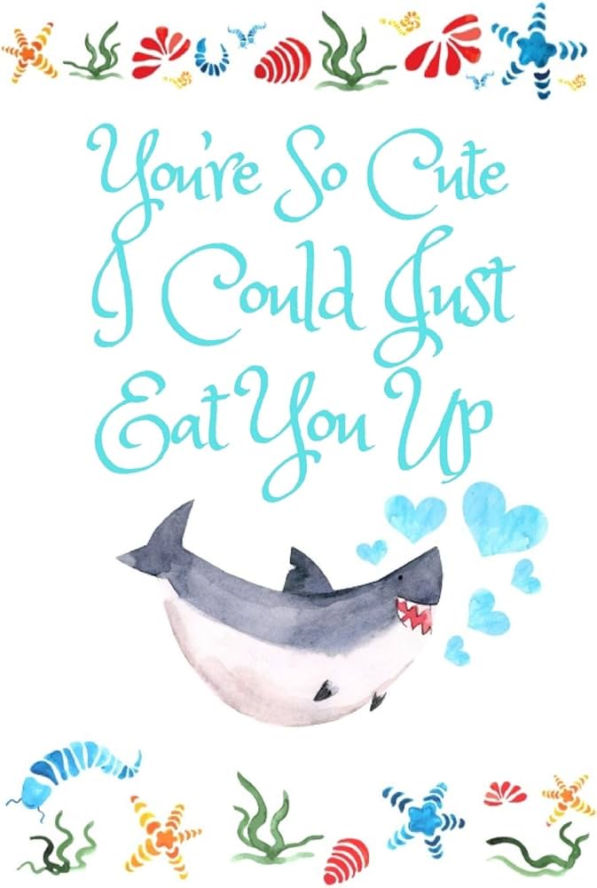 You\'re So Cute I Could Just Eat You Up: White Cover with a Cute ...