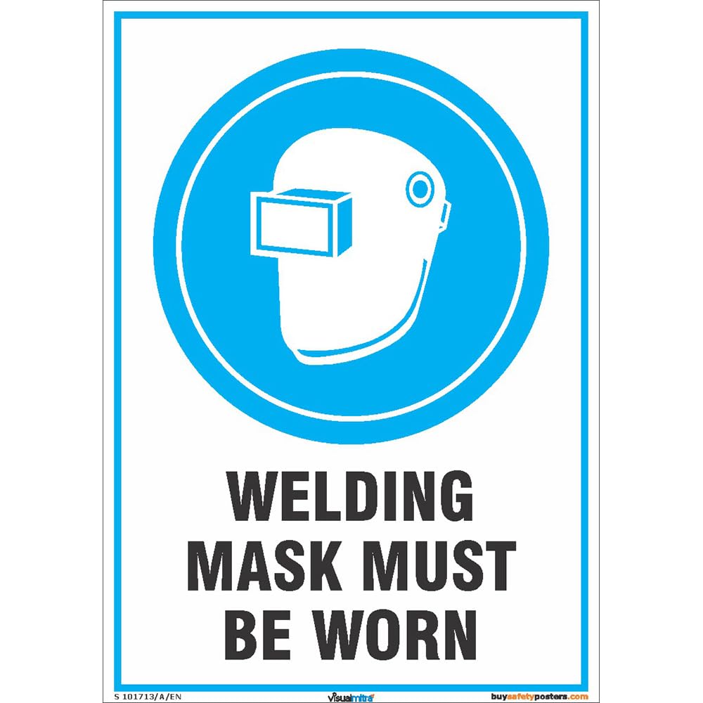 Buysafetyposters.com -Welding Mask Must Be Worn Signs in English - Hard ...