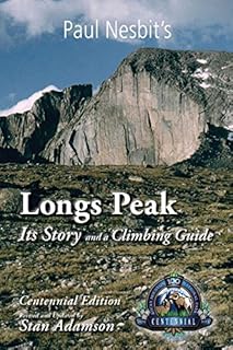 Longs Peak: Its Story and a Climbing Guide