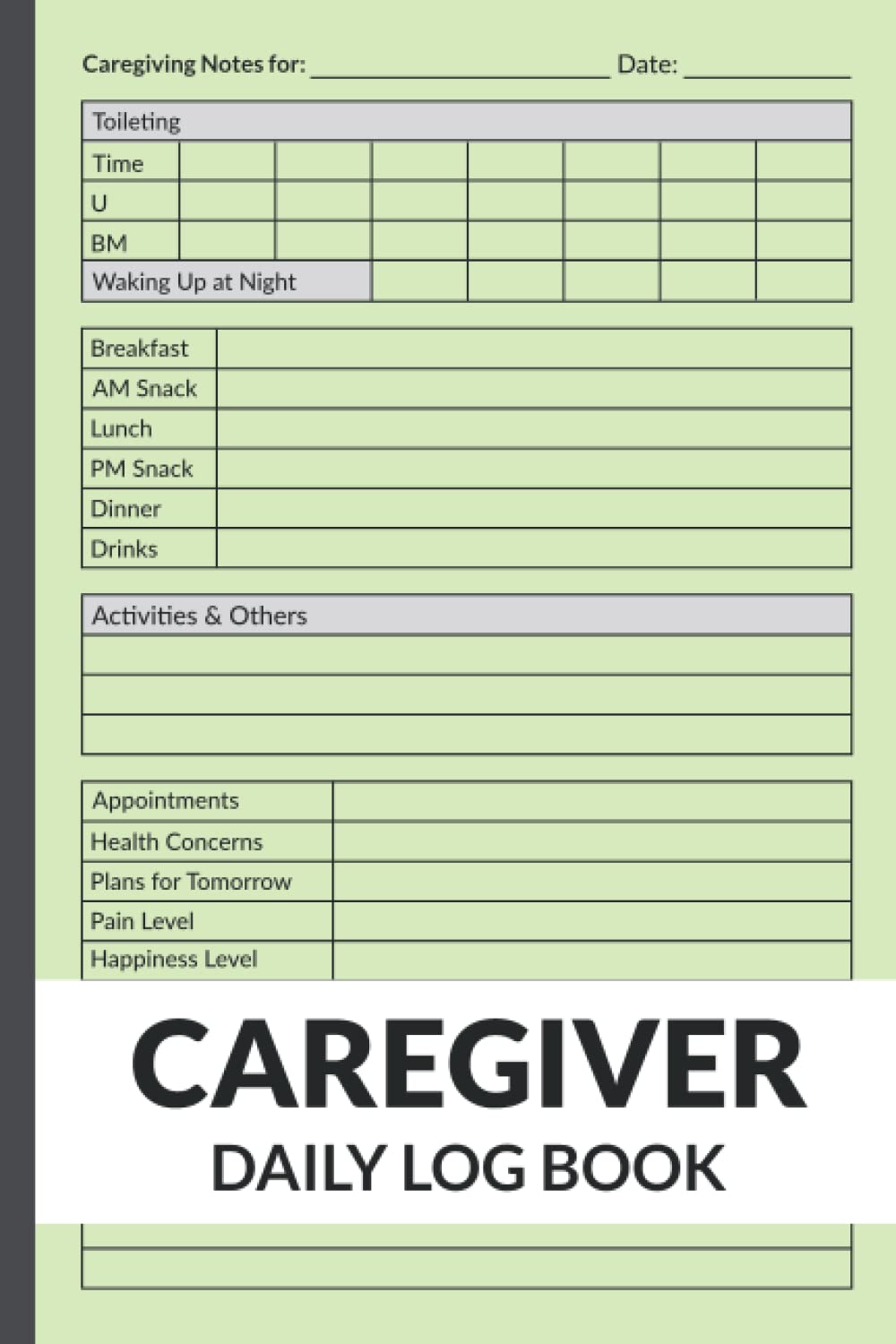 Caregiver Daily Log Book: Daily Medical Care Planner, Personal ...