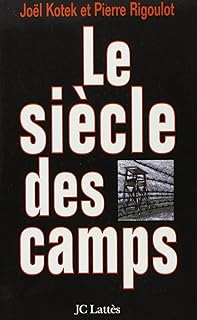 Le siècle des camps