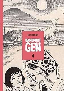 Barefoot Gen #4: Out Of The Ashes