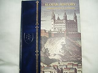 Slovak History: Chronology and Lexicon