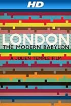 London: The Modern Babylon (2012)