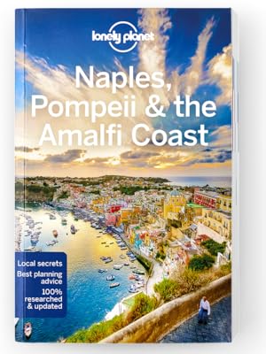 Lonely Planet Naples, Pompeii & the Amalfi Coast 6 (Travel Guide ...