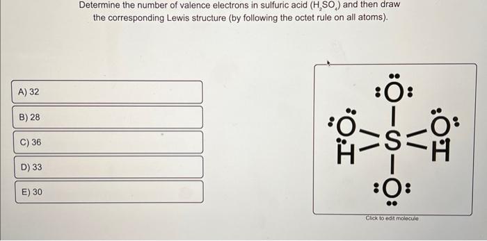 Solved Determine the number of valence electrons in sulfuric | Chegg.com