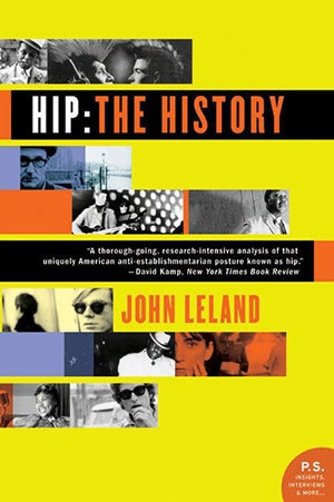 Hip the history by John Leland