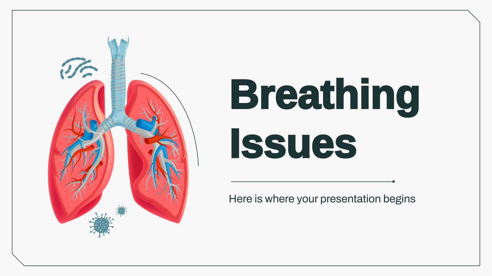 Breathing Issues presentation template 