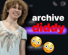 a young man with curly hair is smiling in front of a sign that says archive diddy