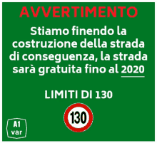 a green sign says avvertimento and has a red 130 sign on it