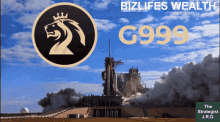 a poster for bizlifes wealth g999 with a picture of a rocket being launched