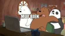 a cartoon of three bears looking at a laptop with the word muy bien above them