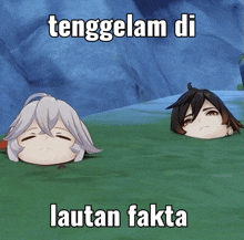 two anime characters are laying in the grass with the words tenggelam di lautan fakta written above them