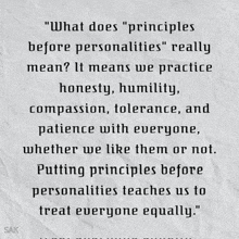 a quote that says " what does principles before personalities " really mean