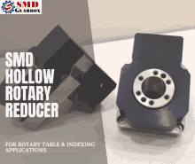 a picture of a smd hollow rotary reducer for rotary table and indexing applications