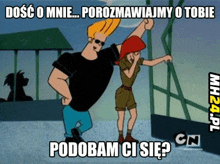 a cartoon of johnny bravo standing next to a girl with a caption that says " dosch o mnie "