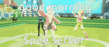 a video game says good morning spee server in white letters