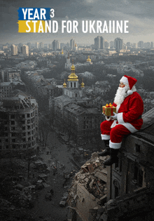 a poster for year 3 stand for ukraine shows santa claus sitting on top of a building