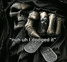 a grim reaper is holding a dog tag that says " you are dead "