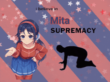 a poster that says i believe in mita supremacy with a girl and a man