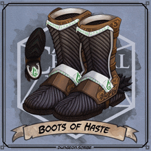 a drawing of a pair of boots with the words boots of haste