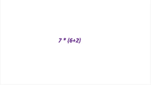 a white background with purple text that says 7 * ( 6 + 2 ) .