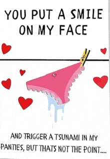 a valentine 's day card that says you put a smile on my face