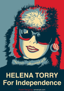 a poster for helena torry for independence features a woman wearing a fur hat and sunglasses