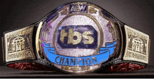 an aew tbs champion belt is displayed