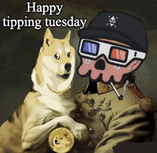 a picture of a doge and a man with the words happy tipping tuesday on the bottom