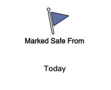 a blue flag with the words `` marked safe from today '' written below it .