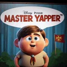 a poster for disney pixar 's master yapper with a boy scout on it