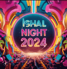 a neon sign that says ' ishal night 2024 '