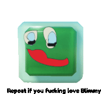 a green square with a frog face and the words repost if you fucking love blimmy below it