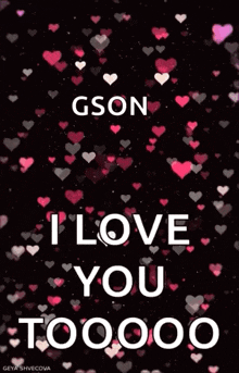 a gson i love you too gif with hearts on a black background .