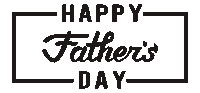 a black and white logo for father 's day with the words `` happy father 's day '' .