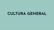 a blue background with the words cultura general on it