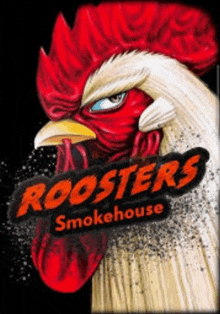 an advertisement for roosters smokehouse features a rooster