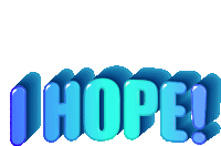 the word hope is written in blue letters