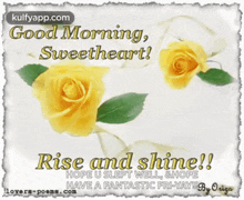 a good morning sweetheart greeting card with yellow roses